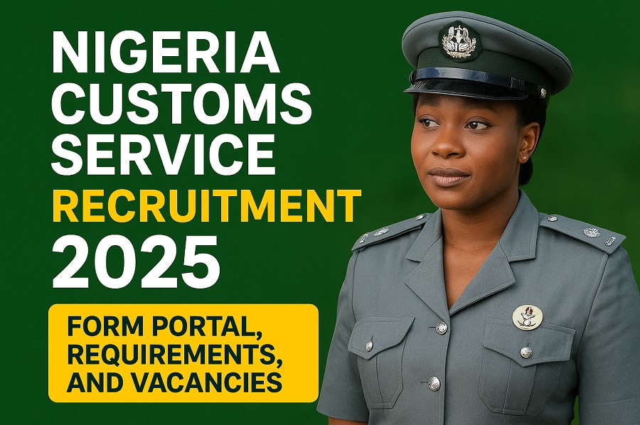 Nigeria Customs Service Recruitment 2025