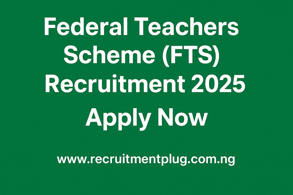Federal Teachers Scheme (FTS) Recruitment